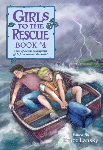 Stock image for Girls to the Rescue, Book #4: Tales of Clever, Courageous Girls from Around the World for sale by ThriftBooks-Atlanta