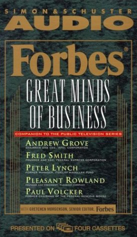 Forbes Great Minds Of Business (9780671577223) by Smith, Fred; Lynch, Peter; Grove, Andrew; Volcker, Paul; Rowland, Pleasant; Wiley, John; Volcker, Paul A.