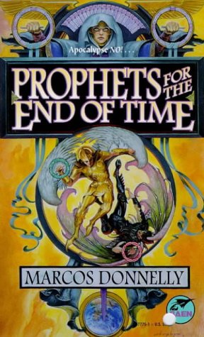 Prophets for the End of Time (9780671577759) by Marcos Donnelly