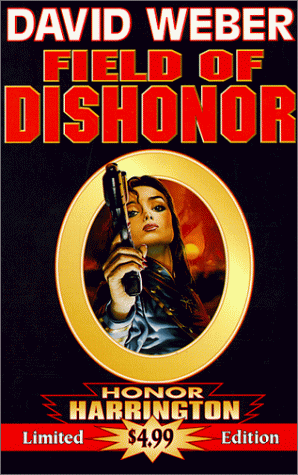 Beispielbild fr Field of Dishonor (Honor Harrington Series, Book 4) zum Verkauf von SecondSale