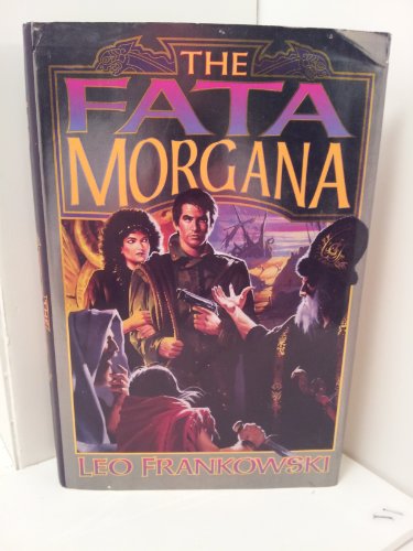 Beispielbild fr The Fata Morgana zum Verkauf von Better World Books: West