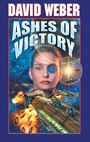 9780671578541: Ashes Of Victory: An Honor Harrington Novel