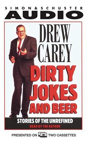 Stock image for Dirty Jokes and Beer: Stories of the Unrefined for sale by The Yard Sale Store