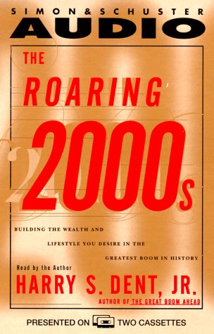 Stock image for The Roaring 2000s for sale by LINDA'S BOOKS AND STUFF