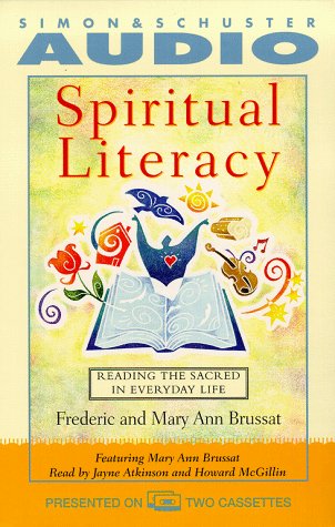 Imagen de archivo de Spiritual Literacy: Reading the Sacred in Everyday Life a la venta por Ken's Book Haven