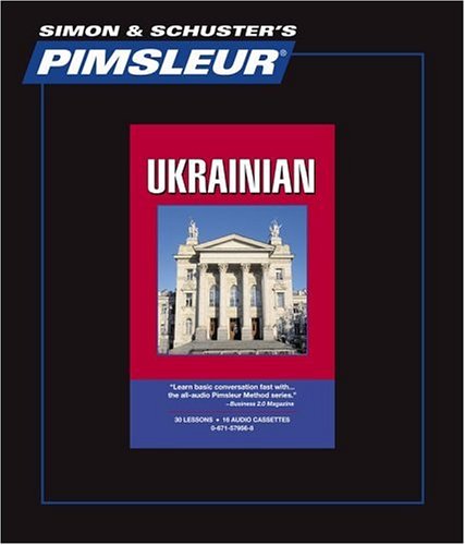 Ukrainian: Learn to Speak and Understand Ukrainian with Pimsleur Language Programs (9780671579562) by Pimsleur