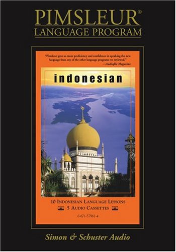 Indonesian (Pimsleur Language Programs) (9780671579616) by Pimsleur