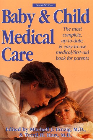 Beispielbild fr Baby and Child Medical Care zum Verkauf von Wonder Book