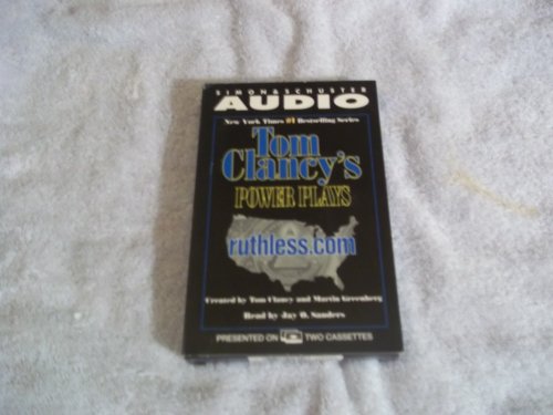 Beispielbild fr Tom Clancy's Power Plays: Ruthless.com -- (2 Audio Cassettes / Abridged / 3 Hours) zum Verkauf von gigabooks