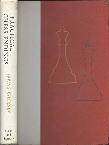 Imagen de archivo de Practical Chess Endings: a Basic Guide to Endgame Strategy for the Beginner and the More Advanced Chess Player a la venta por Ken's Book Haven