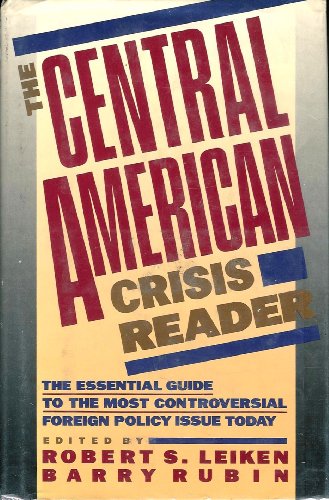 9780671600587: The Central American Crisis Reader