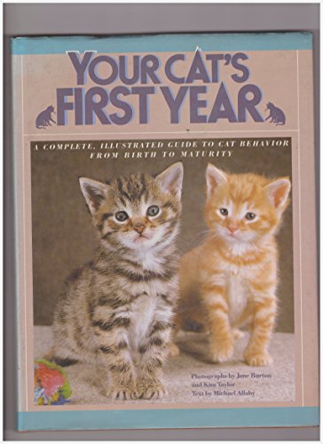 Beispielbild fr Your Cat's First Year zum Verkauf von Wonder Book