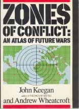 Imagen de archivo de Zones of conflict : an atlas of future wars a la venta por J. Lawton, Booksellers