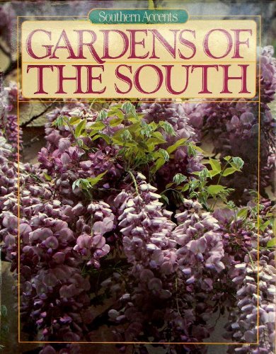 Beispielbild fr Gardens of the South zum Verkauf von Gumshoe Books