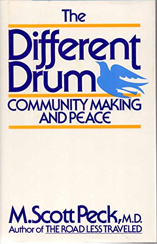 Stock image for The Different Drum: Community-Making and Peace for sale by The Book House, Inc.  - St. Louis