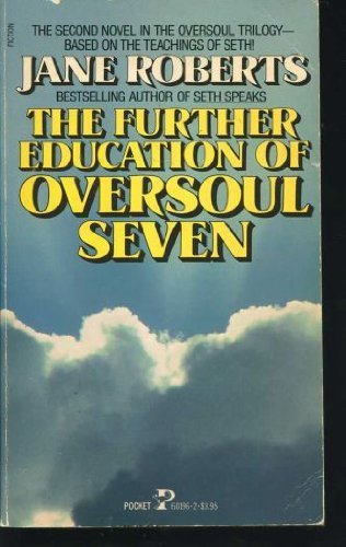 9780671601966: The Further Education of Oversoul 7