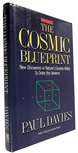 9780671602338: The Cosmic Blueprint: New Discoveries in Nature's Creative Ability to Order the Universe