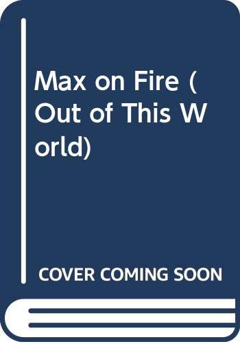 9780671602673: Max on Fire