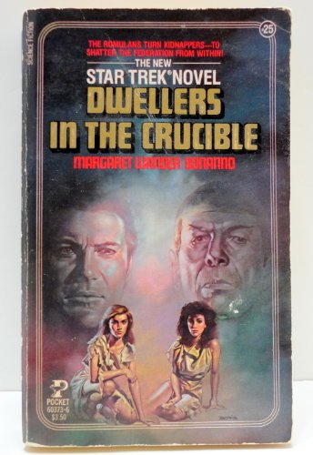 9780671603731: Dwellers in the Crucible (Star Trek, No 25)