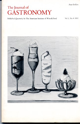 Journal of Gastronomy: Spring 1985