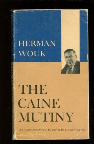 Beispielbild fr The Caine Mutiny : A Novel of World War II zum Verkauf von Better World Books
