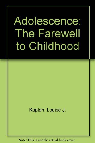 Beispielbild fr Adolescence : The Farewell to Childhood zum Verkauf von Better World Books