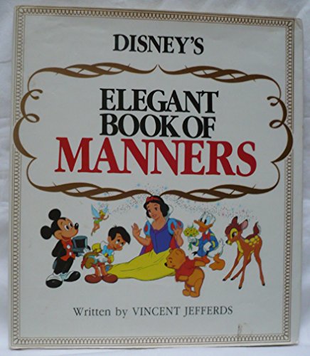 9780671605070: Disney's Elegant Book of Manners