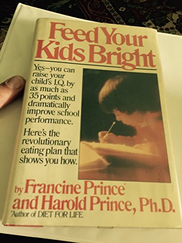 Imagen de archivo de Feed Your Kids Bright a la venta por Wonder Book