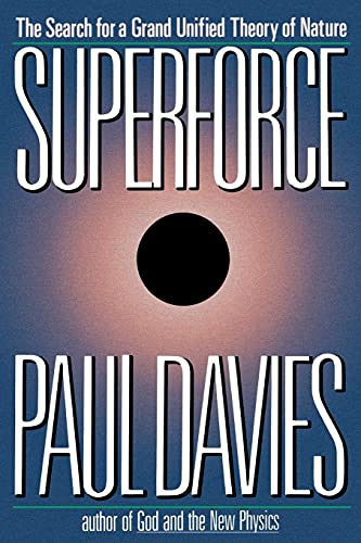 9780671605735: Superforce: The Search for a Grand Unified Theory of Nature
