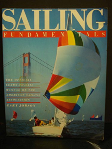 Beispielbild fr Sailing Fundamentals zum Verkauf von Better World Books