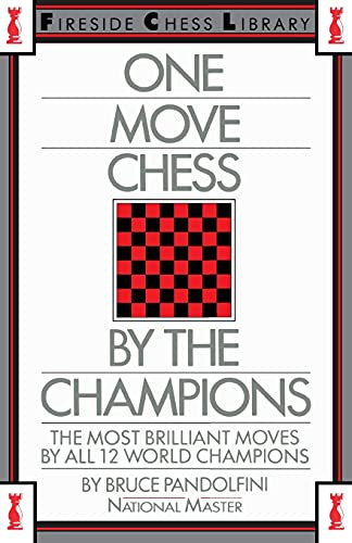Beispielbild fr One Move Chess By The Champions zum Verkauf von Books From California