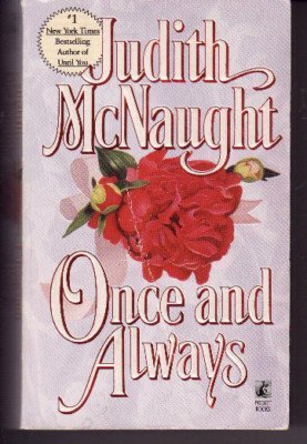 Once and Always by Judith McNaught Once and Always by Judith McNaught