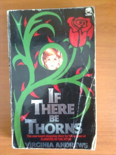 Beispielbild fr If There Be Thorns zum Verkauf von medimops