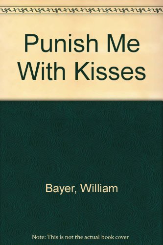 9780671606978: Punish Me With Kisses