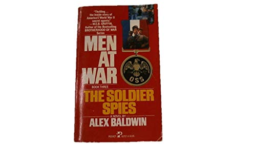 Imagen de archivo de The Soldier Spies (Men At War, Book 3) a la venta por R Bookmark