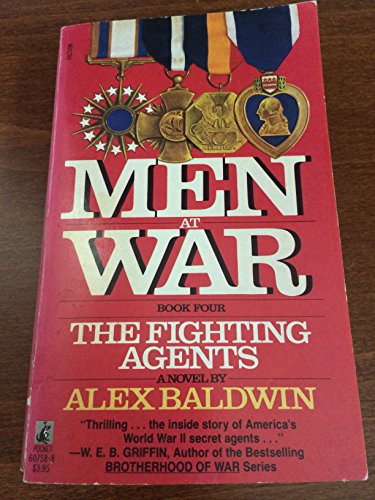 Stock image for Men At War: The Fighting Agents for sale by Colorado's Used Book Store