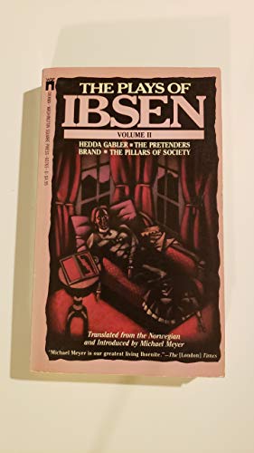Stock image for Plays of Ibsen, The, Vol 2: Hedda Gabler, Pretenders Brand, Pillars of Society for sale by Blue Awning Books