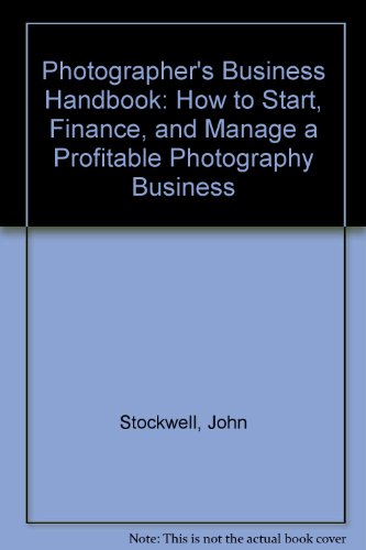 9780671608811: Photographer's Business Handbook: How to Start, Finance, and Manage a Profitable Photography Business