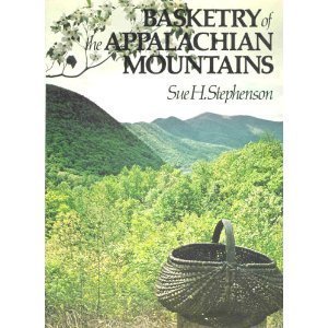 Imagen de archivo de Basketry of the Appalachian Mountains a la venta por John M. Gram