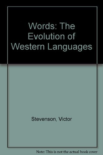 Imagen de archivo de Words: The Evolution of Western Languages a la venta por Better World Books