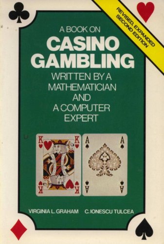 Stock image for A Book on Casino Gambling: Written by a Mathematician and a Computer Expert for sale by dsmbooks