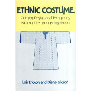 9780671609924: Ethnic Costume: Clothing Designs and Techniques With an International Inspiration