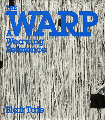 9780671610302: The Warp: A Weaving Reference