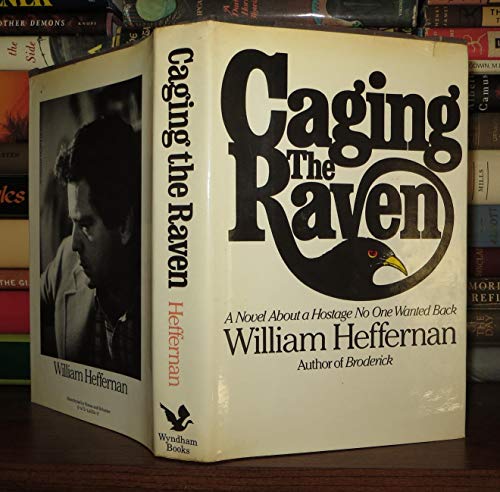 9780671610562: Caging the Raven: A Novel