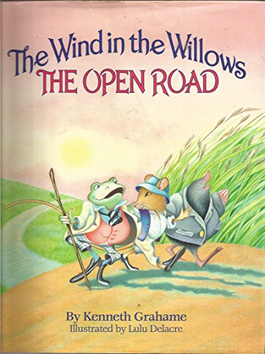 Stock image for The Wind in the Willows: The Open Road for sale by The Warm Springs Book Company