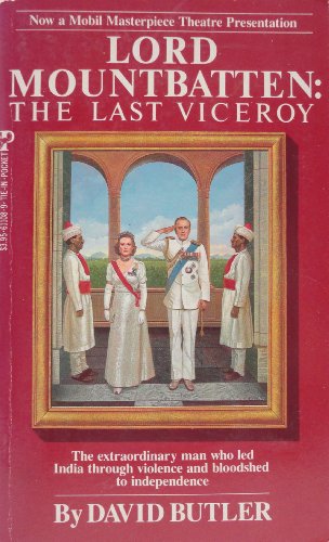 Beispielbild fr Lord Mountbatten : The Last Viceroy zum Verkauf von Better World Books