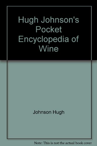Stock image for Hugh Johnsons Pocket Encyclopedia of Wine E for sale by Robinson Street Books, IOBA