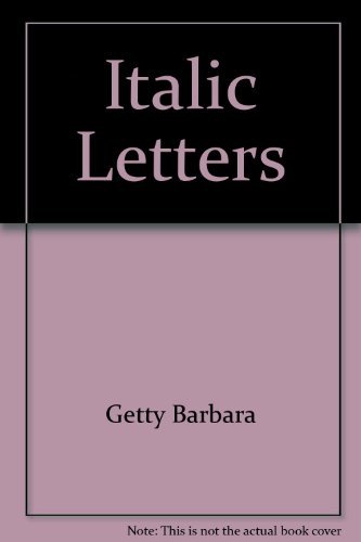 Italic Letters: Calligraphy and Handwriting: Dubay, Inga, Getty, Barbara:  9780876780916: : Books