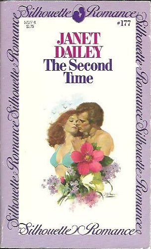 The Second Time (9780671612122) by Dailey, Janet