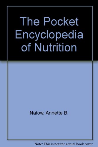 The Pocket Encyclopedia of Nutrition (9780671612788) by Annette Natow; Jo-Ann Helson